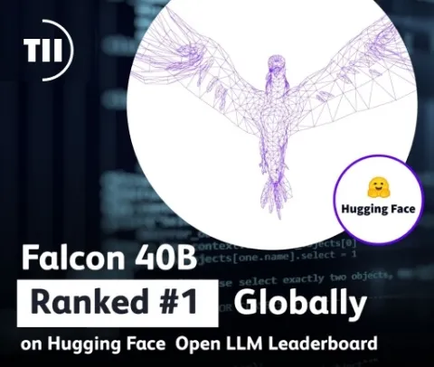UAE’s Falcon 40B Dominates Leaderboard: Ranks #1 Globally in Latest Hugging Face Independent Verification of Open-source AI Models